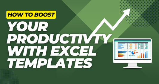 How To Boost Your Productivity With Excel Templates